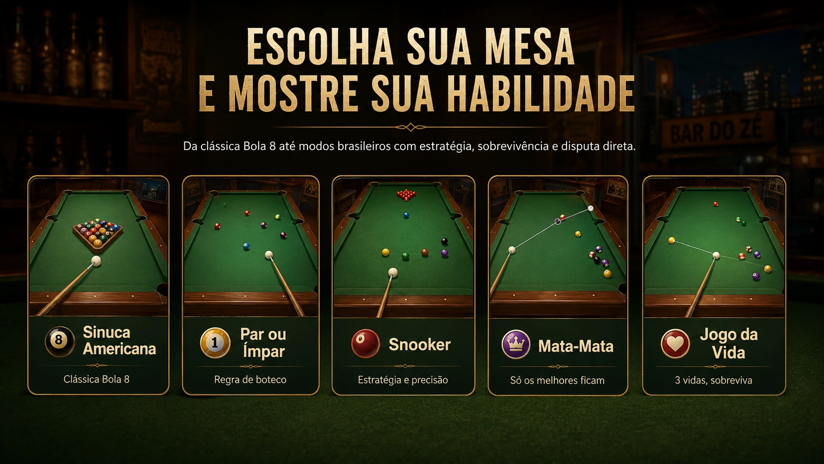 Imagem promocional com os modos Sinuca Americana, Par ou Ímpar, Snooker Lite, Mata-Mata e Jogo da Vida